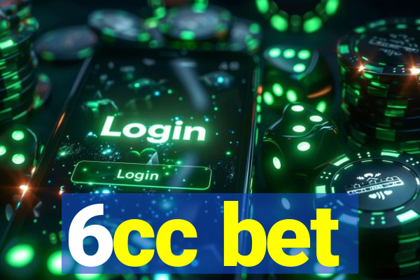 6cc bet